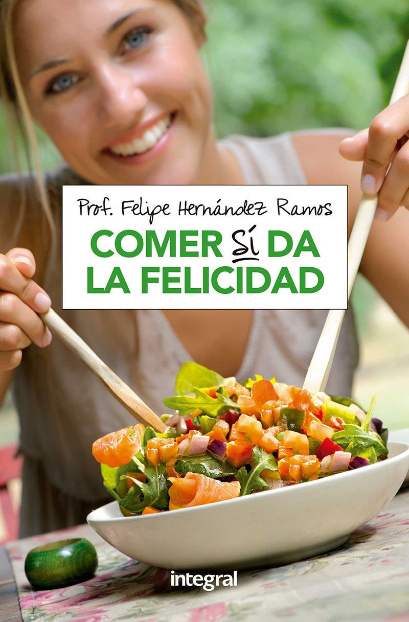 libro comer sí da la felicidad felipe hernandez - Libros